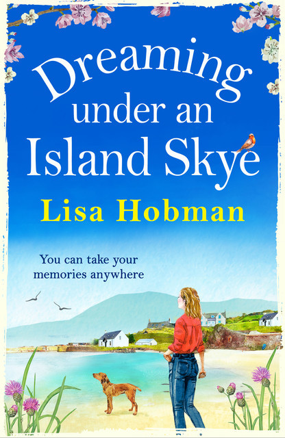 Dreaming Under An Island Skye, Lisa Hobman