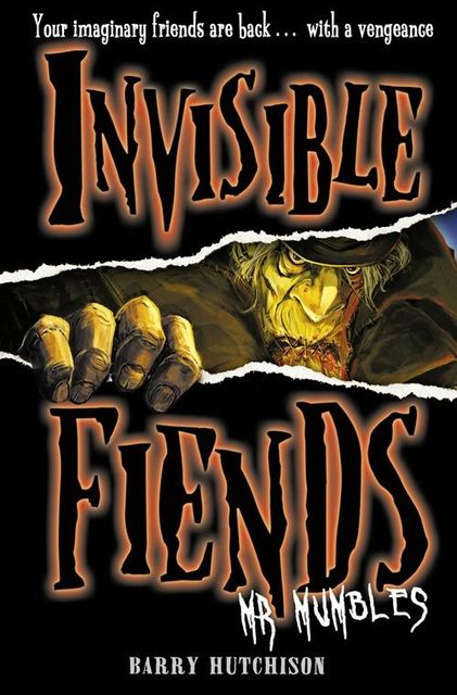 Mr Mumbles (Invisible Fiends, Book 1), Barry Hutchison
