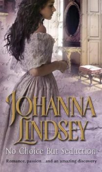 No Choice but Seduction, Johanna Lindsey