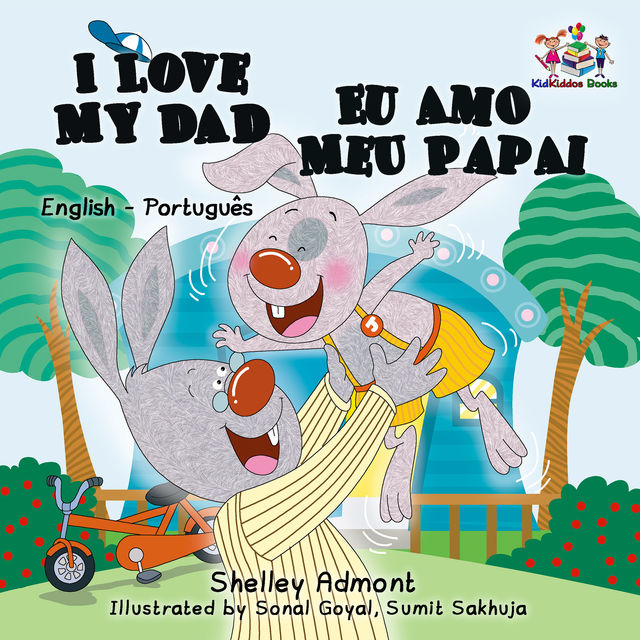 I Love My Dad Eu Amo Meu Papai, KidKiddos Books, Shelley Admont