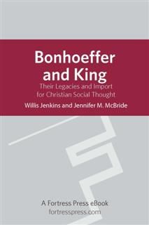Bonhoeffer and King, Willis Jenkins