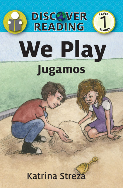 We Play/ Jugamos, Katrina Streza
