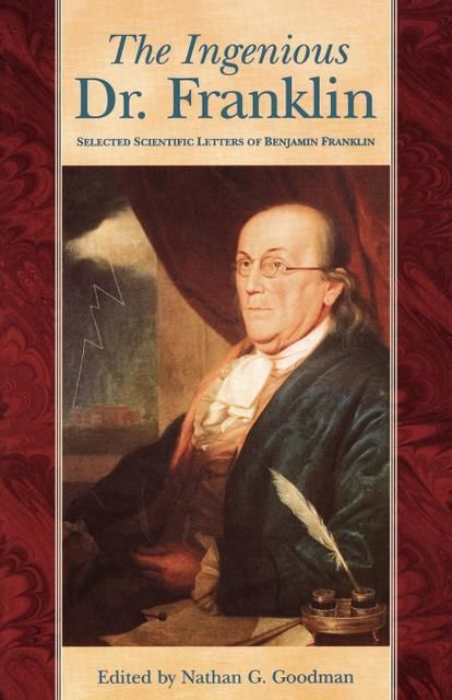 The Ingenious Dr. Franklin, Nathan G.Goodman