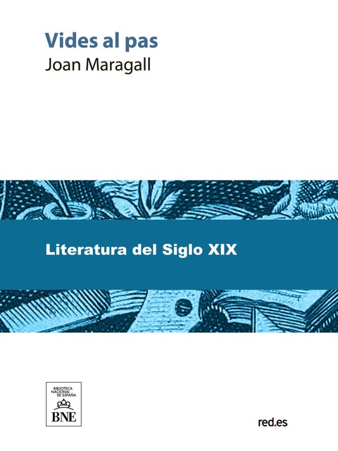 Vides al pas, Joan Maragall