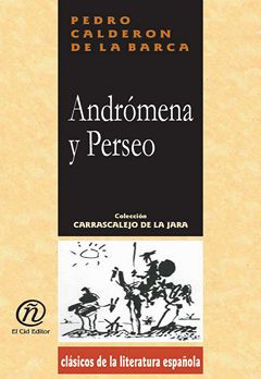 Andrómena y Perseo, Pedro Calderón de la Barca