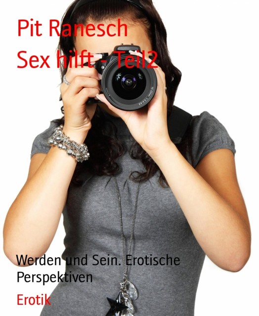 Sex hilft – Teil2, Pit Ranesch