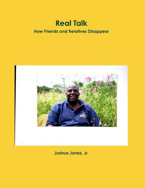 Real Talk, J.R., Joshua Jones