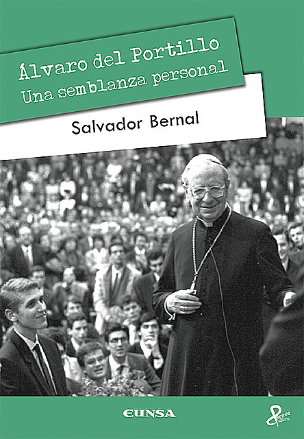 Álvaro del Portillo, Salvador Bernal