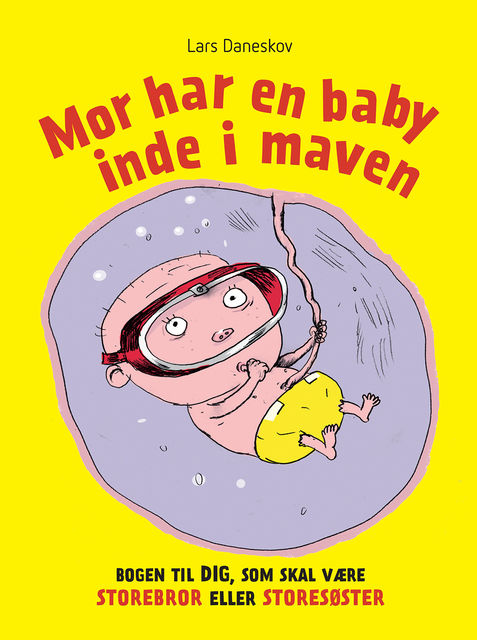 Mor har en baby inde i maven, Lars Daneskov