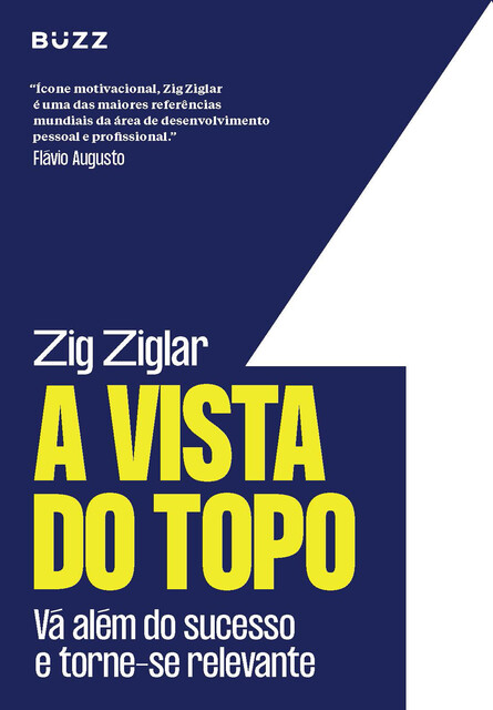 A vista do topo, Zig Ziglar