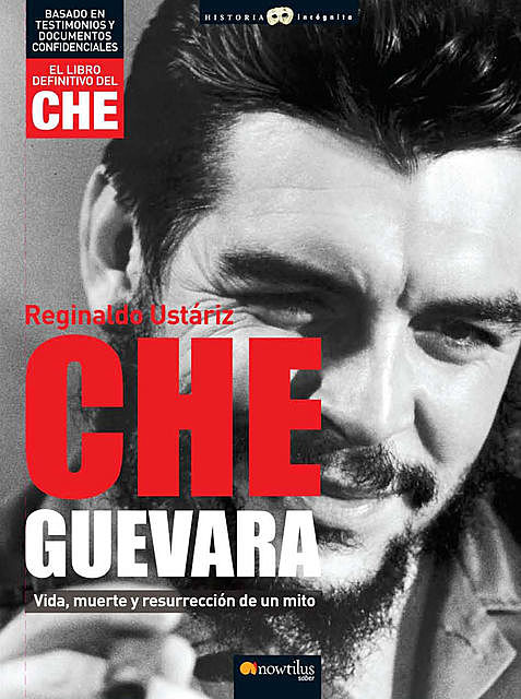 Che Guevara, Reginaldo Ustariz Arze