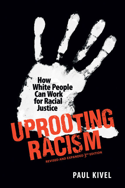 Uprooting Racism, Paul Kivel