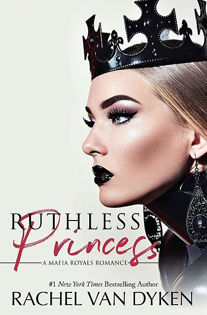 Ruthless Princess, Rachel, Van Dyken