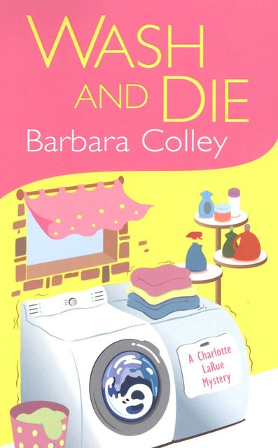 Wash And Die, Barbara Colley