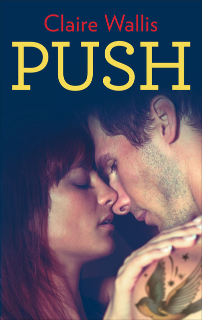Push, Claire Wallis
