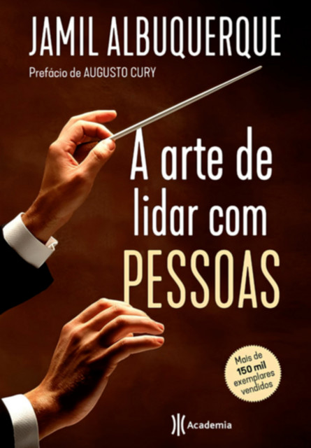 A Arte De Lidar Com Pessoas, Batista Melo Ramos, Giselle