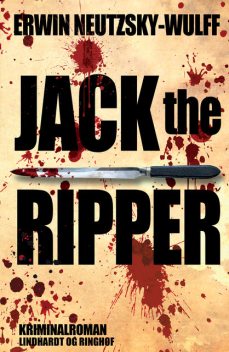 Jack the Ripper, Erwin Neutzsky-Wulff