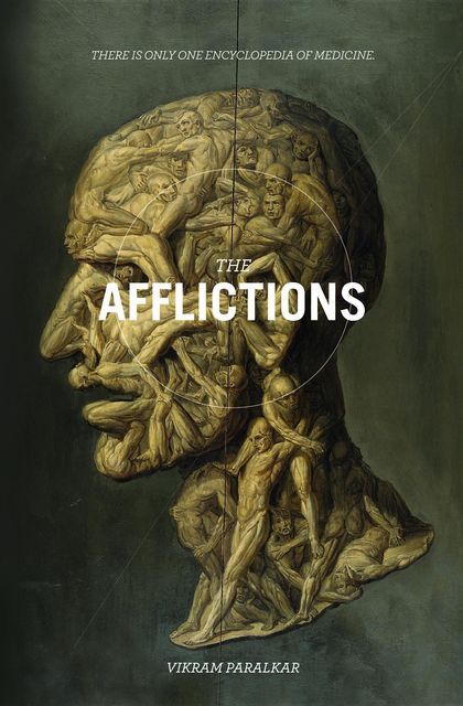 The Afflictions, Vikram Paralkar