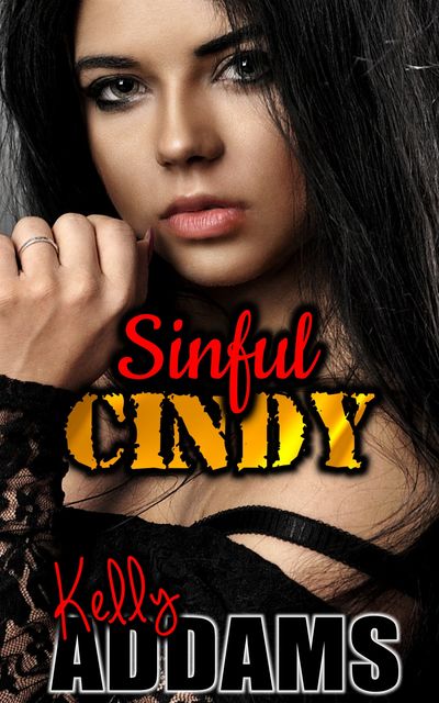 Sinful Cindy, Kelly Addams