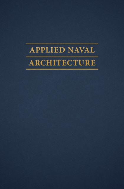 Applied Naval Architecture, Robert B Zubaly