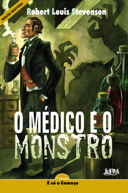 O médico e o monstro, Robert Louis Stevenson