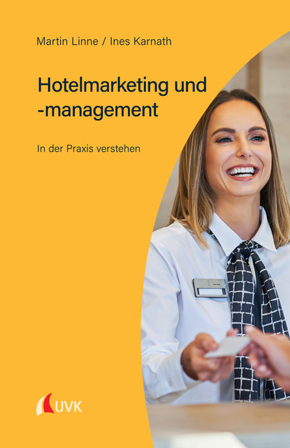 Hotelmarketing und -management, Martin Linne, Ines Karnath