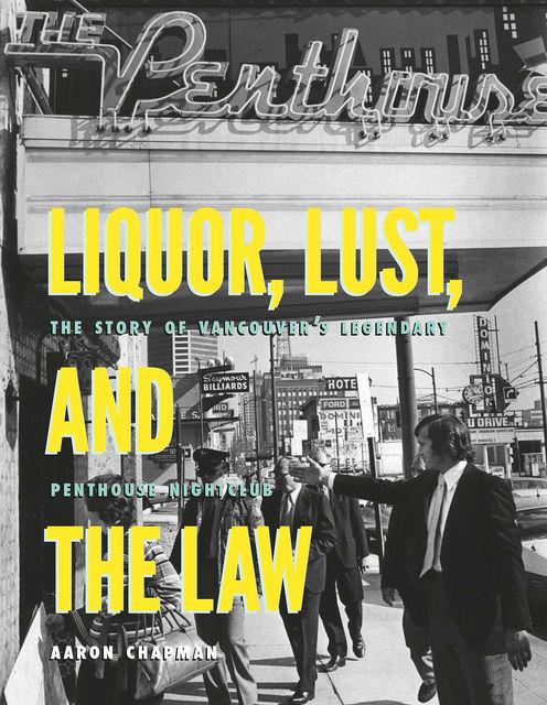 Liquor, Lust and the Law, Aaron Chapman