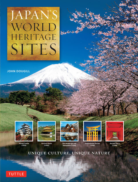 Japan's World Heritage Sites, John Dougill