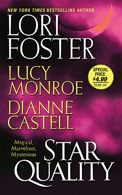 Star Quality, Lori Foster, Lucy Monroe, Dianne Castell
