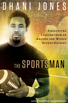 The Sportsman, Jonathan Grotenstein, Dhani Jones
