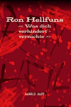 Ron Hellfuns, AeNNiE Rupp