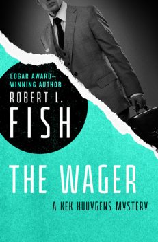 The Wager, Robert L Fish