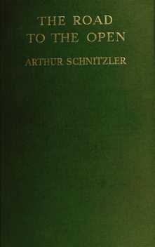 The Road to The Open, Arthur Schnitzler