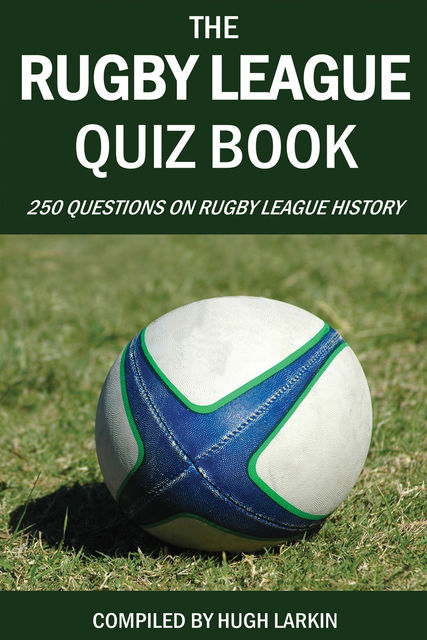 The Rugby League Quiz Book, Hugh Larkin