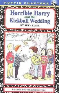 Horrible Harry and the Kickball Wedding, Suzy Kline