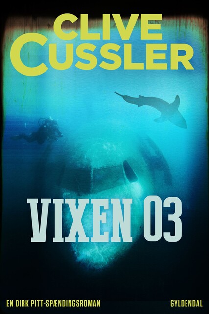 Vixen 03, Clive Cussler