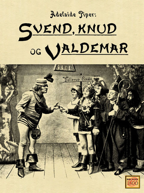 Svend, Knud og Valdemar, Peter Fristrup