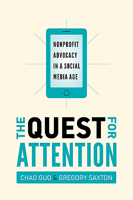 The Quest for Attention, Chao Guo, Gregory D. Saxton