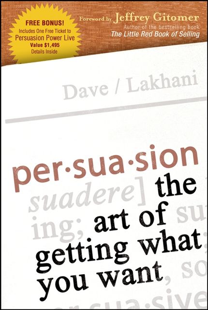 Persuasion, Lakhani Dave