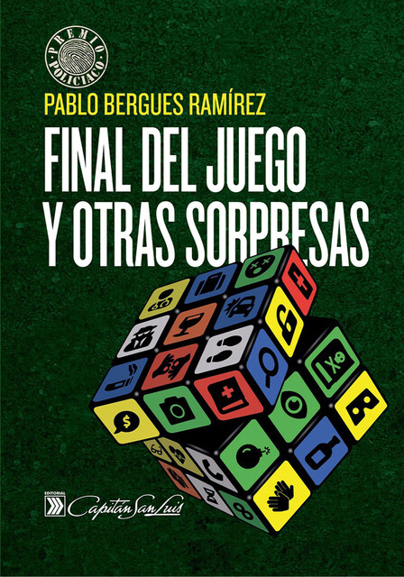 Final del juego y otras sorpresas, Pablo Bergues Ramírez