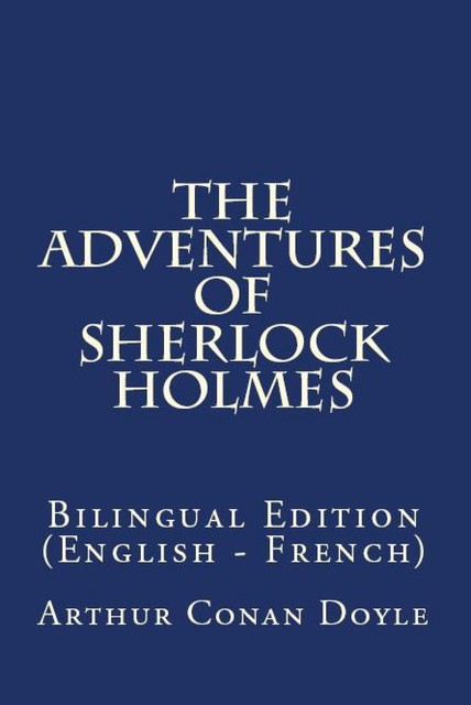 The Adventures Of Sherlock Holmes, Arthur Conan Doyle