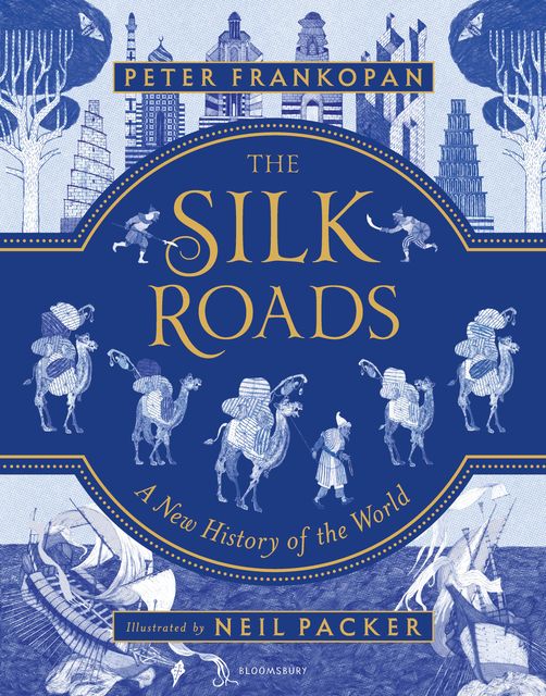 The Silk Roads, Peter Frankopan