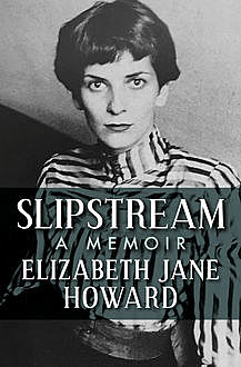 Slipstream, Elizabeth Howard