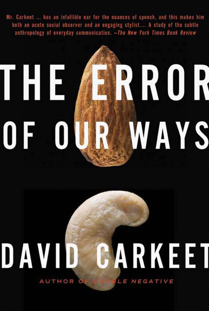 The Error of Our Ways, David Carkeet
