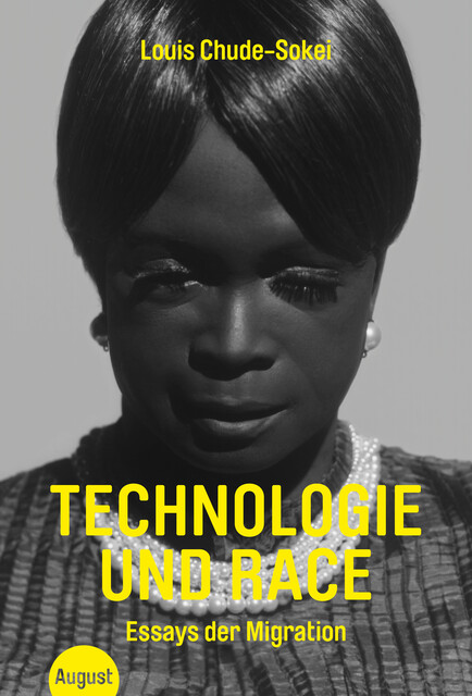 Technologie und Race, Louis Chude-Sokei
