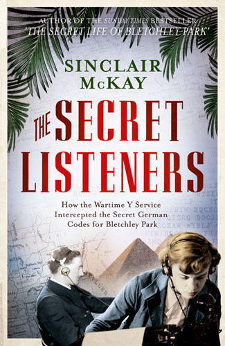 The Secret Listeners, Sinclair McKay