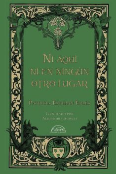 Ni aquí ni en ningún otro lugar, Patricia Esteban Erlés