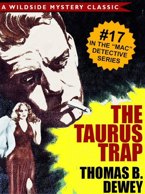 The Taurus Trap (Mac #17), Thomas B.Dewey