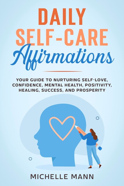 Daily Self-Care Affirmations, Michelle Mann