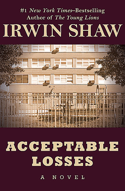 Acceptable Losses, Irwin Shaw
